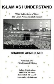 Cover of: Islam As I Understand by Shabbir Ahmed