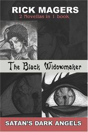 Cover of: The Black Widowmaker / Satan's Dark Angels (2 Novellas)