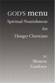 Cover of: God's Menu by Monroe Gaultney