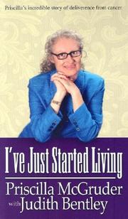 Cover of: I've Just Started Living by Priscilla McGruder, Judith Bentley