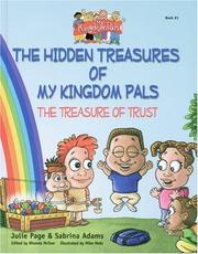 Cover of: The Hidden Treasures of My Kingdom Pals: Treasure of Trust (The Hidden Treasures of My Kingdom Pals)