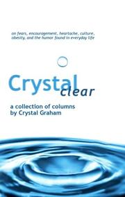 Crystal Clear by Crystal Graham