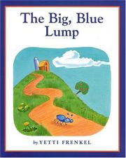 Cover of: The Big, Blue Lump