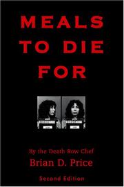 Cover of: Meals to Die for by Brian D. Price, Brian D. Price