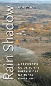 Cover of: Rain Shadow: A Traveler's Guide to the Buffalo Gap National Grassland