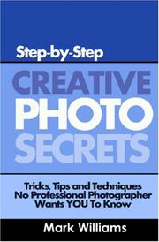 Creative Photo Secrets by Mark Williams
