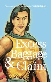 Excess Baggage and Claim by Terry Jaensch and Cyril Wong