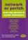 Cover of: Network or Perish