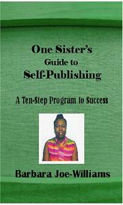 Cover of: One Sister's Guide to Self-Publishing: A Ten-step Program to Success