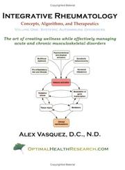 Cover of: Integrative Rheumatology by Alex Vasquez, Alex Vasquez