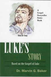 Luke's Story by Marvin G. Baker 