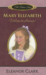 Cover of: Mary Elizabeth: Welcome to America! (Eleanor) (Eleanor) (Eleanor)