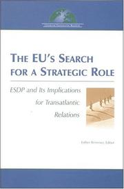 Cover of: Eu's Search For A Strategic Role: Esdp And Its Implications For Transatlantic Relations.