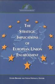 Cover of: The Strategic Implications Of European Union Enlargement