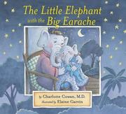 The Little Elephant with the Big Earache (Dr. Hippo) by Charlotte Cowan