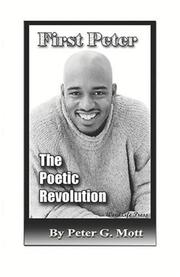 Cover of: First Peter The Poetic Revolution