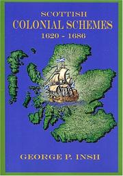 Scottish Colonial Schemes 1620-1686 by George, P. Insh