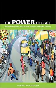 Cover of: The Power of Place: Advanced Customer and Location Analytics for Market Planning