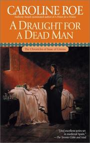 Cover of: A draught for a dead man by Caroline Roe