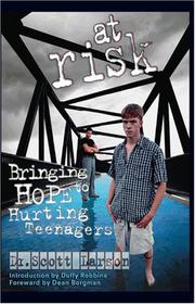 Cover of: At Risk - Bringing Hope To Hurting Teenagers