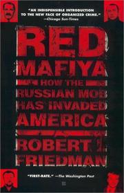 Red Mafiya by Robert I. Friedman