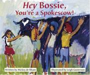 Cover of: Hey Bossie, You're a Spokescow!