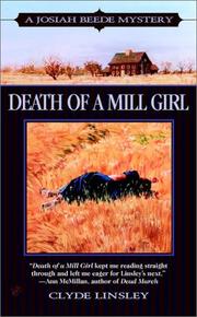 Cover of: Death of a mill girl by Clyde Linsley