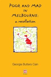 Cover of: Poor and Mad in Melbourne: a recollection
