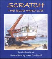 Cover of: Scratch Overwinters at the Boatyard by Stephen Jones