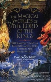 Cover of: The Magical Worlds of Lord of the Rings by David Colbert