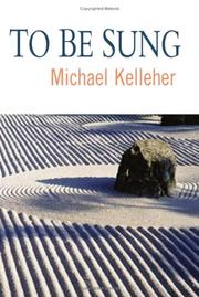 To Be Sung by Michael Kelleher