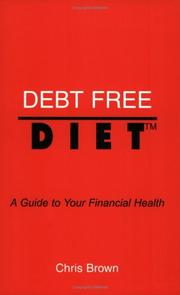 Cover of: Debt Free Diet: A Guide to Your Financial Health