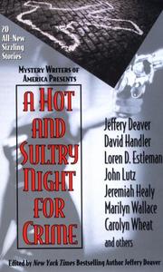 Cover of: A hot and sultry night for crime by edited by Jeffery Deaver.