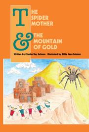 Cover of: The Spider Mother & The Mountain of Gold