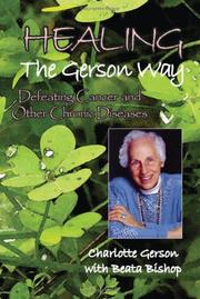 Healing the Gerson Way by Charlotte Gerson, Beata Bishop
