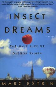 Cover of: Insect Dreams:The Half Life of Gregor Samsa by Marc Estrin