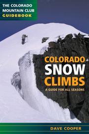 Colorado Snow Climbs by Dave Cooper