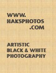 Cover of: Haksphotos.com: Artistic Black and White Photography