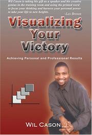 Visualizing Your Victory by Wil Cason