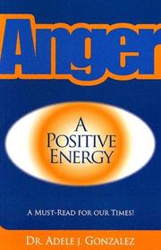Cover of: Anger: A Positive Energy