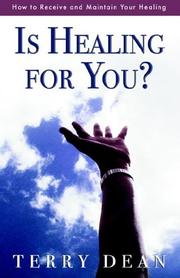 Cover of: Is Healing for You? by Terry Dean