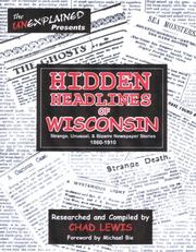 Cover of: Hidden Headlines of Wisconsin: Strange, Unusual, & Bizarre Newspaper Stories 1860-1910