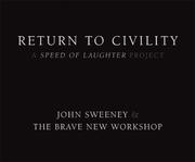 Cover of: Return to Civility | John Sweeney