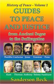 Cover of: Guides to Peace and Justice from Ancient Sages to the Suffragettes