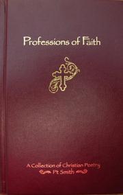 Professions of Faith by P. T. Smith