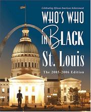 Cover of: Who's Who in Black St. Louis, 2005-2006