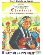 Cover of: Father William Joseph Chaminade The Society of Mary, The Marianists