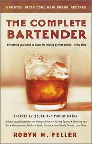 Cover of: The Complete Bartender (Updated) by Robyn M. Feller