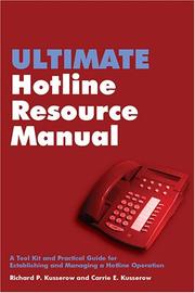 Cover of: The ULTIMATE Hotline Resource Manual by Richard P. Kusserow; Carrie E. Kusserow
