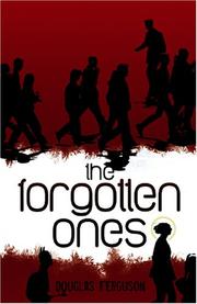 Cover of: The Forgotten Ones by Douglas Ferguson